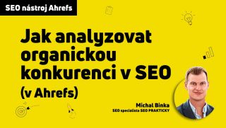 Jak analyzovat organickou konkurenci v SEO nástroji Ahrefs. Kompletní návod najdete na YouTube (odkaz v BIO nebo ve...